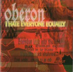 Oberon (CZ) : I Hate Everyone Equally